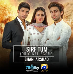 Sirf Tum Drama Review