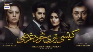 Kaisi Teri Khudgarzi Drama Review