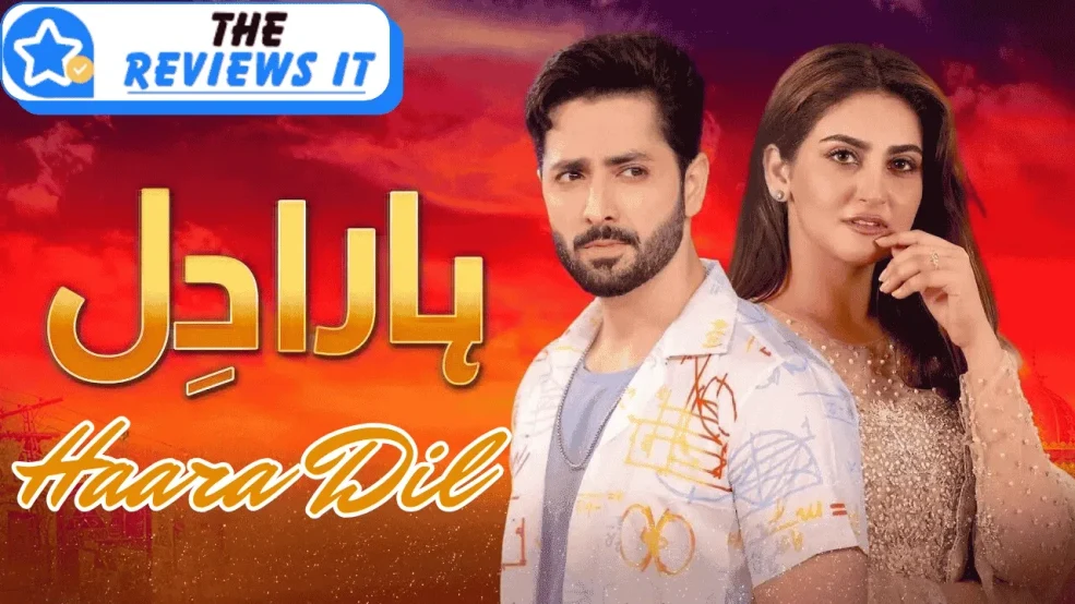 Haara Dil Drama Review
