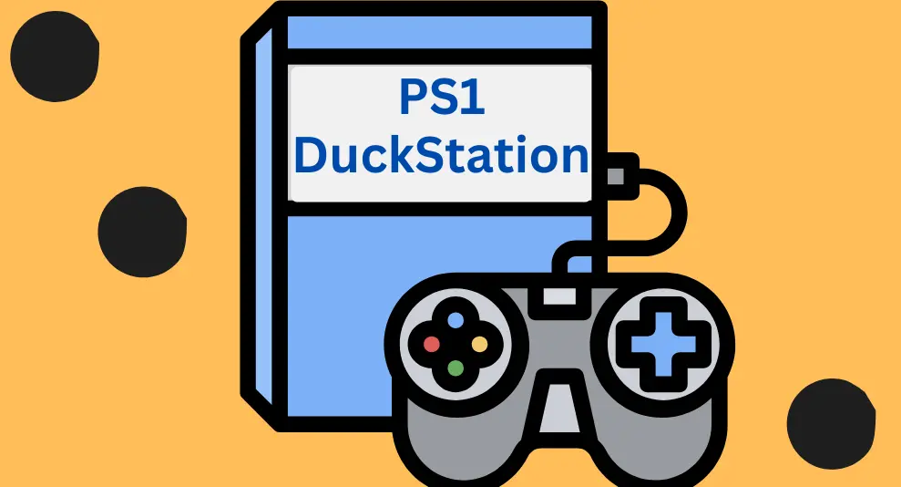 PS1 DuckStation